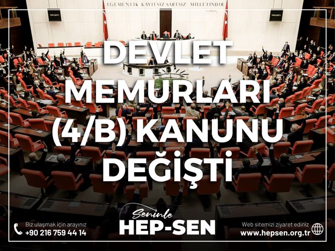 DEVLET  MEMURLARI (4/B) KANUNU DEĞİŞTİ